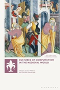 Cover: Cultures of Compunction in the Medieval World - Bloomsbury Academic