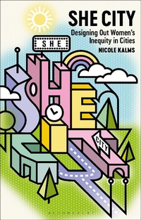 Enlarge image Cover: She City - Bloomsbury Visual Arts