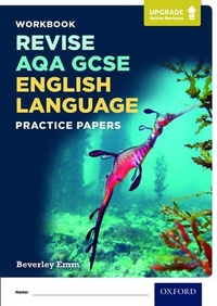 Enlarge image Cover: AQA GCSE English Language Practice Papers - Oxford University Press