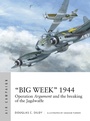 Cover: "Big Week" 1944 - Osprey Publishing