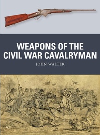 Abbildung von: Weapons of the Civil War Cavalryman - Osprey Publishing