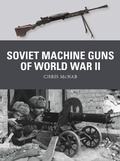 Cover: Soviet Machine Guns of World War II - Osprey Publishing
