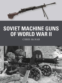 Abbildung von: Soviet Machine Guns of World War II - Osprey Publishing