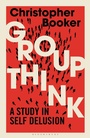 Cover: Groupthink - Bloomsbury Continuum