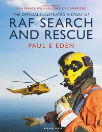 Abbildung von: The Official Illustrated History of RAF Search and Rescue - Adlard Coles Nautical