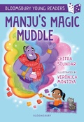 Cover: Manju's Magic Muddle: A Bloomsbury Young Reader - Bloomsbury Education