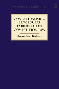 Abbildung von: Conceptualising Procedural Fairness in EU Competition Law - Hart Publishing
