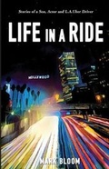 Cover: Life in a Ride - Mark Bloom