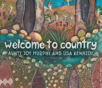 Enlarge image Cover: Welcome To Country - Walker Books Australia