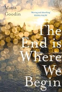 Enlarge image Cover: The End is Where We Begin - Legend Press Ltd