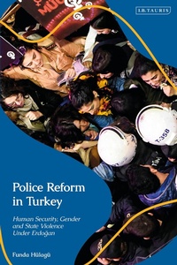 Abbildung von: Police Reform in Turkey - I.B. Tauris