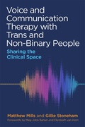 Cover: Voice and Communication Therapy with Trans and Non-Binary People - Jessica Kingsley Publishers