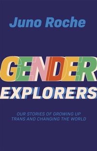 Enlarge image Cover: Gender Explorers - Jessica Kingsley Publishers