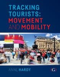 Enlarge image Cover: Tracking Tourists - Goodfellow Publishers Limited