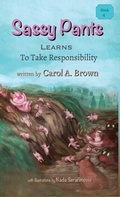 Cover: Sassy Pants Learns To Take Responsibility - Summers Island Press