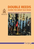Cover: Double Reeds along the Great Silk Road - Logos Berlin