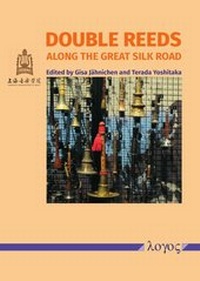 Abbildung von: Double Reeds along the Great Silk Road - Logos Berlin