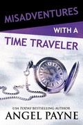 Cover: Misadventures with a Time Traveler - Waterhouse Press