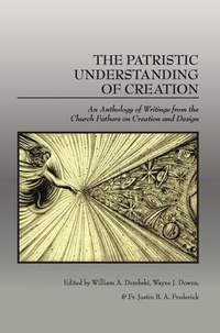 Enlarge image Cover: The Patristic Understanding of Creation - Erasmus Press