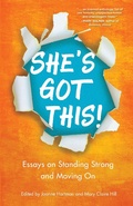 Cover: She's Got This! Essays on Standing Strong and Moving On - Write on Mamas