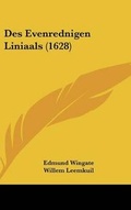 Cover: Des Evenrednigen Liniaals (1628) - Kessinger Publishing