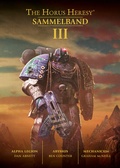 Cover: Horus Heresy - Sammelband 03 - Black Library