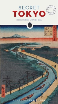 Abbildung von: Secret Tokyo - Jonglez Publishing