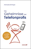 Cover: Die Geheimnisse des Telefonprofis - Manz
