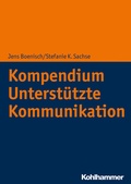 Cover: Kompendium Unterst&uuml;tzte Kommunikation - Kohlhammer