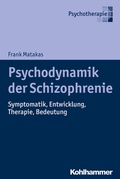 Cover: Psychodynamik der Schizophrenie - Kohlhammer