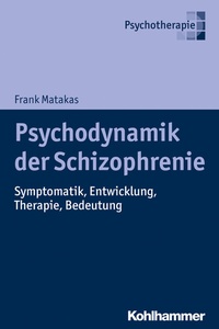 Abbildung von: Psychodynamik der Schizophrenie - Kohlhammer