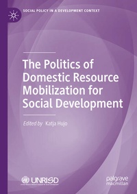 Enlarge image Cover: The Politics of Domestic Resource Mobilization for Social Development - Palgrave Macmillan