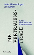 Cover: Die Vertrauensfrage - Duden