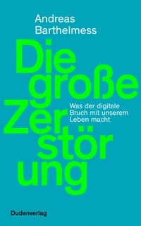 Abbildung von: Die große Zerstörung - Duden