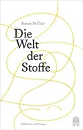 Cover: Die Welt der Stoffe - Hoffmann & Campe