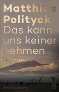 Cover: Das kann uns keiner nehmen - Hoffmann & Campe