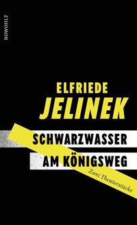 Abbildung von: Schwarzwasser. Am Königsweg. - Rowohlt