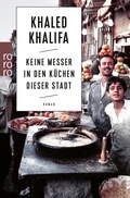 Cover: Keine Messer in den K&uuml;chen dieser Stadt - Rowohlt