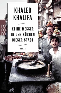 Abbildung von: Keine Messer in den Küchen dieser Stadt - Rowohlt Taschenbuch