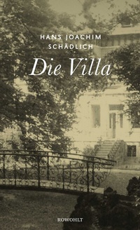 Abbildung von: Die Villa - Rowohlt