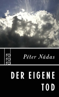 Abbildung von: Der eigene Tod - Rowohlt Taschenbuch