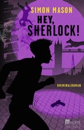 Cover: Hey, Sherlock! - Rowohlt Taschenbuch