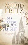 Cover: Der Turm aus Licht - Rowohlt Taschenbuch