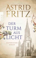 Cover: Der Turm aus Licht - Rowohlt Taschenbuch