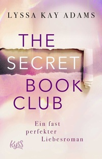 Abbildung von: The Secret Book Club - Ein fast perfekter Liebesroman - Rowohlt Taschenbuch