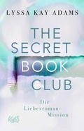 Cover: The Secret Book Club - Die Liebesroman-Mission - Rowohlt Taschenbuch