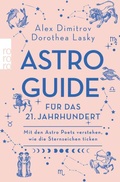 Cover: Astro-Guide f&uuml;r das 21. Jahrhundert - Rowohlt Taschenbuch
