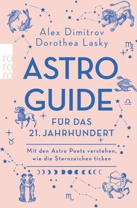 Enlarge image Cover: Astro-Guide für das 21. Jahrhundert - Rowohlt Taschenbuch