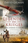 Cover: Legenden des Krieges: Der eiserne Schwur - Rowohlt Taschenbuch