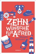 Cover: Zehn W&uuml;nsche f&uuml;r Alfr&eacute;d - Rowohlt